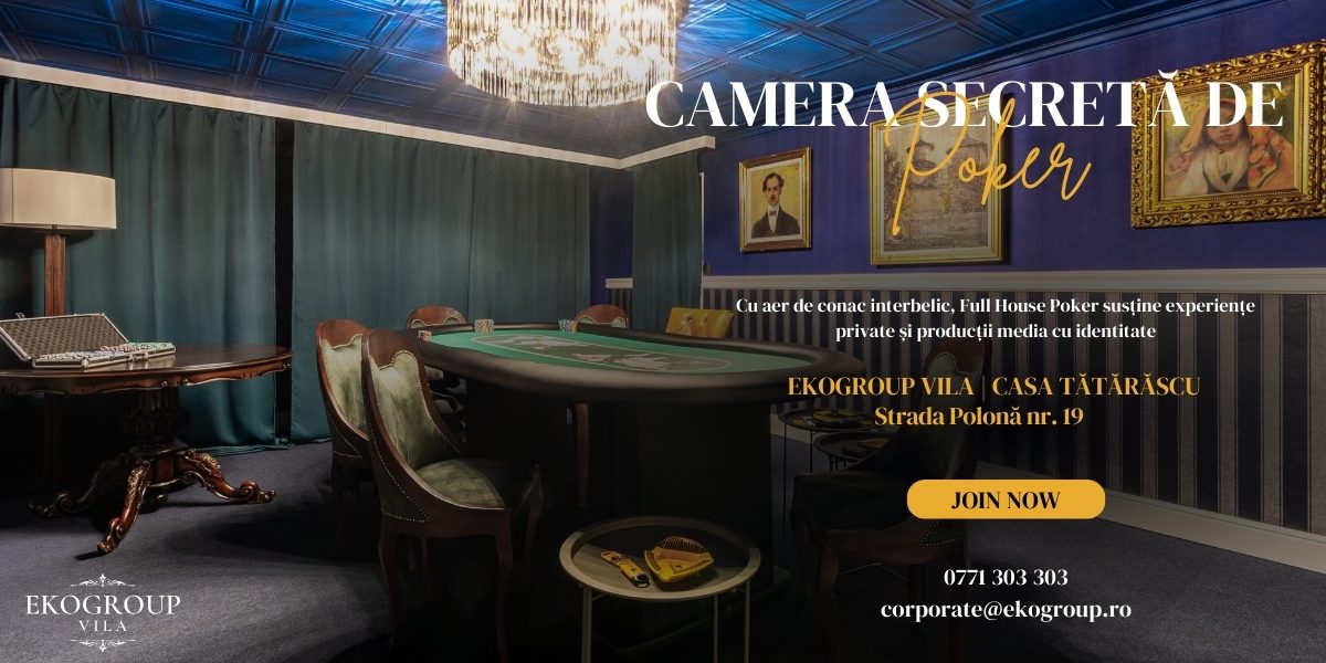 Full House Poker – Camera de poker secretă pentru experiențe private exclusiviste
